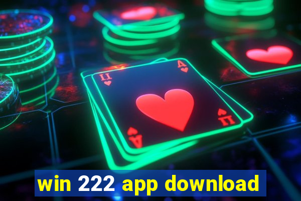 win 222 app download